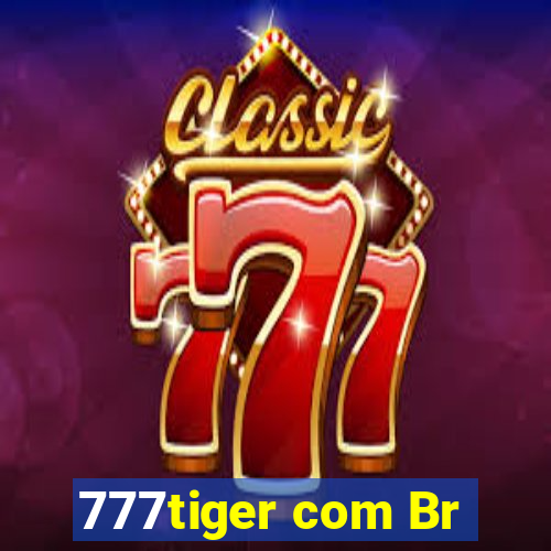 777tiger com Br